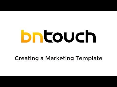 Marketing Tab: Creating a Marketing Template